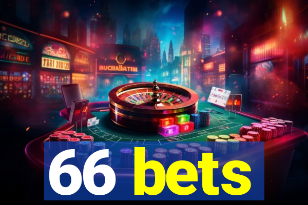 66 bets